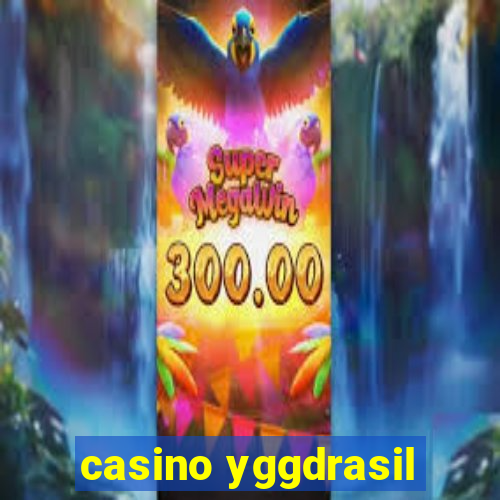 casino yggdrasil