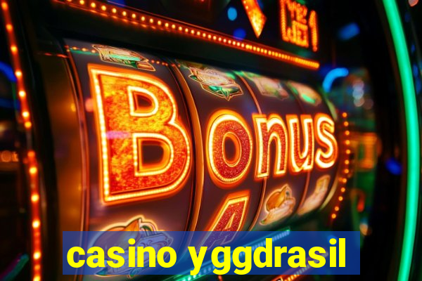 casino yggdrasil