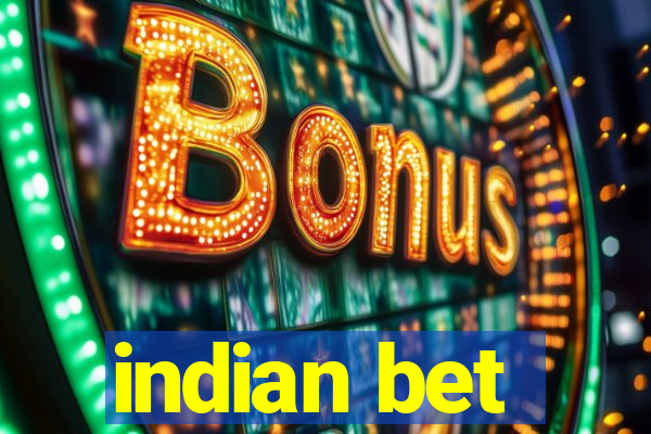 indian bet