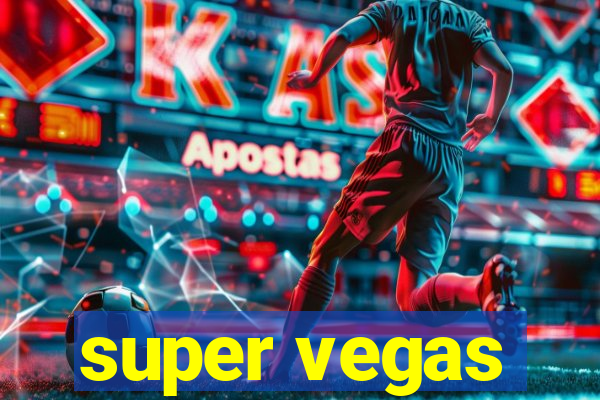 super vegas