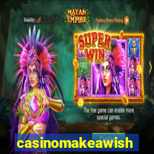 casinomakeawish