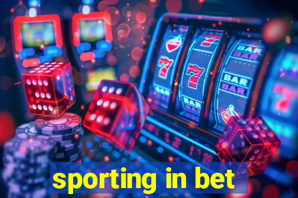 sporting in bet