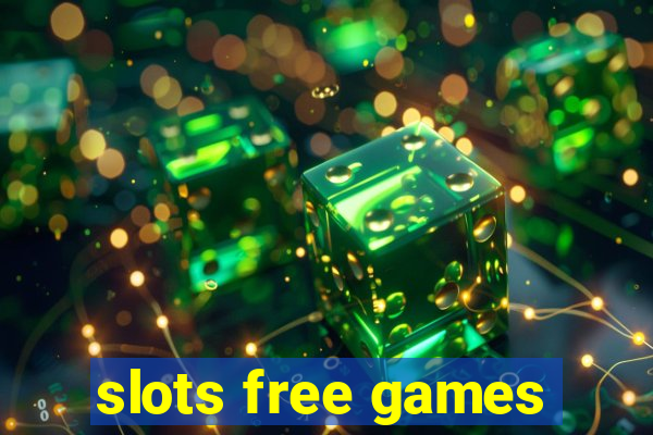 slots free games