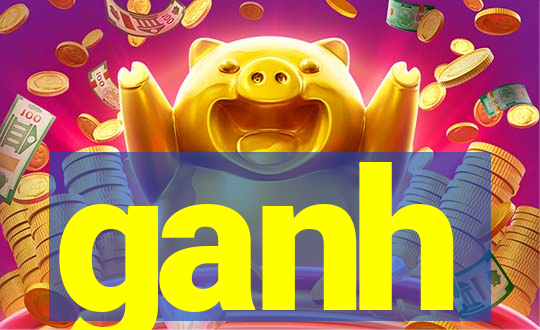 ganh