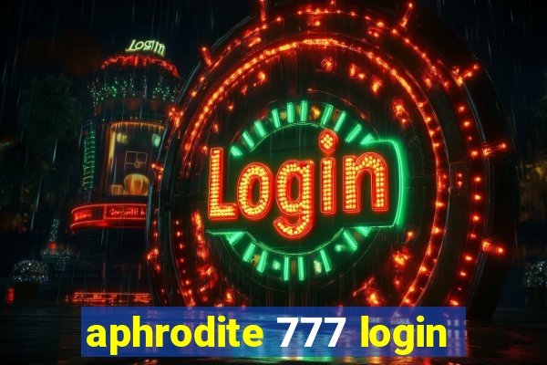 aphrodite 777 login