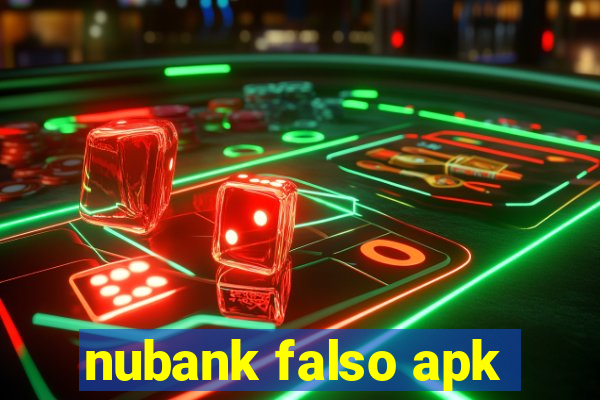 nubank falso apk