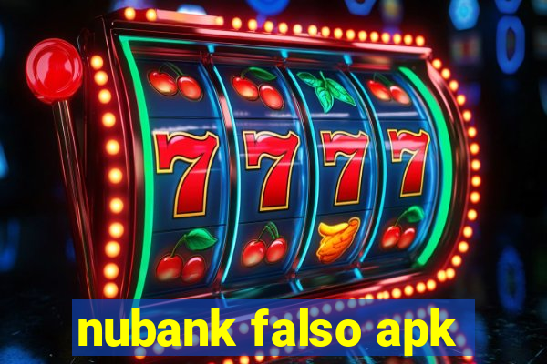 nubank falso apk