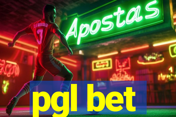 pgl bet