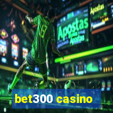 bet300 casino