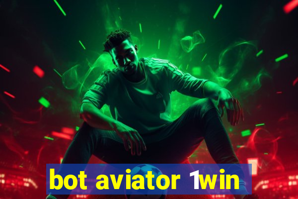 bot aviator 1win