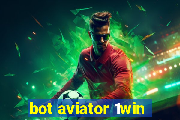 bot aviator 1win