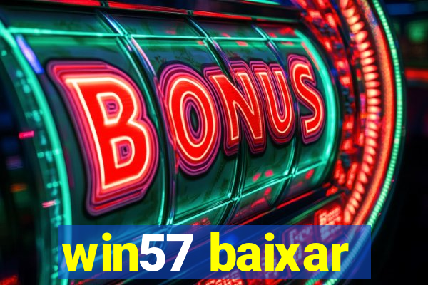 win57 baixar