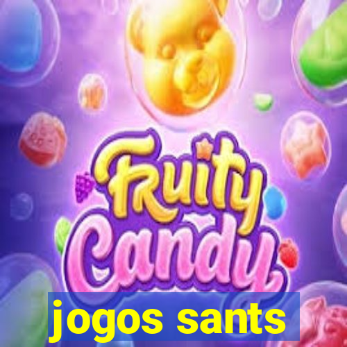 jogos sants