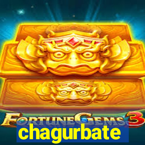 chagurbate