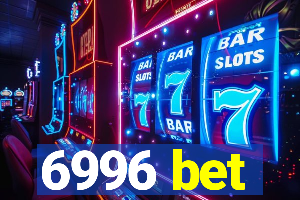 6996 bet