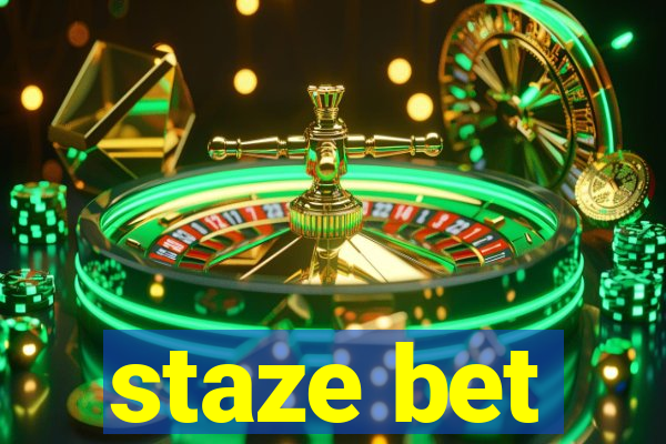 staze bet