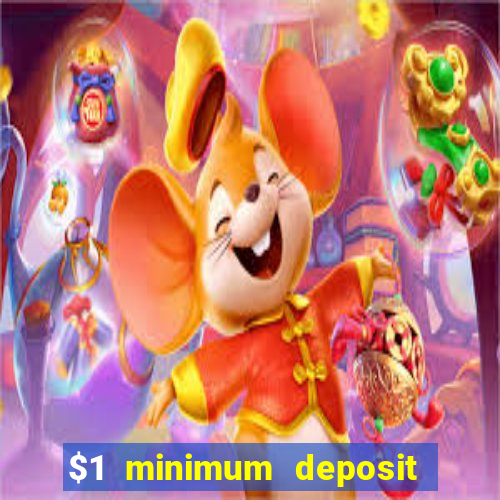 $1 minimum deposit casino australia 2022