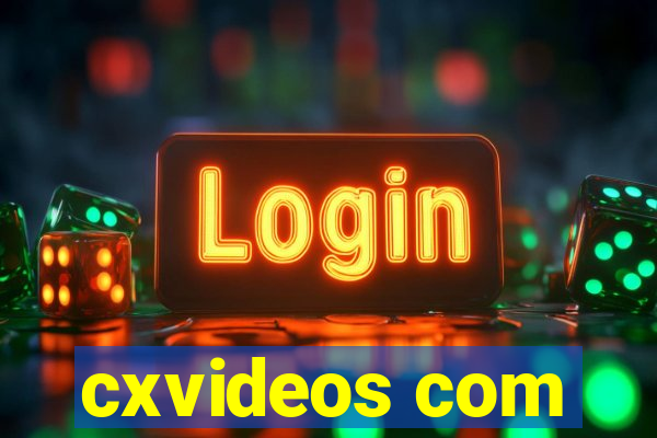 cxvideos com