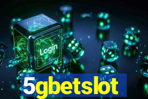 5gbetslot