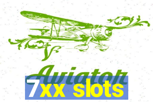 7xx slots