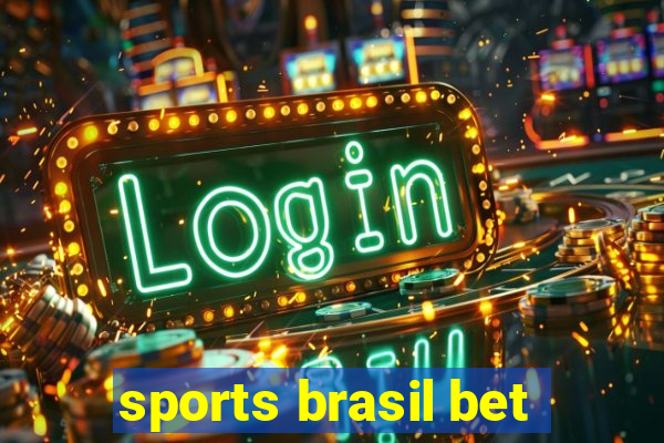 sports brasil bet