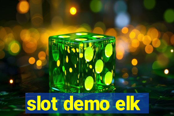 slot demo elk