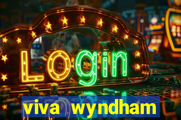 viva wyndham fortuna beach