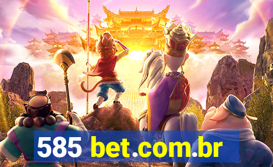 585 bet.com.br