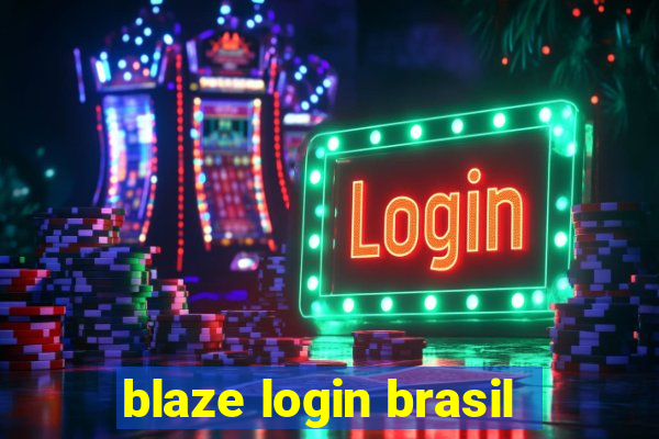 blaze login brasil