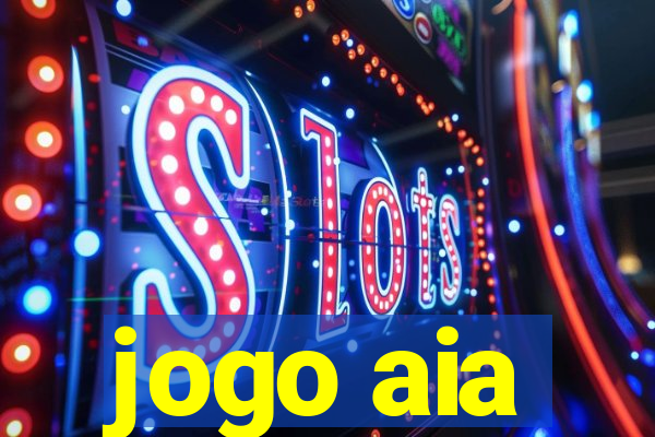 jogo aia