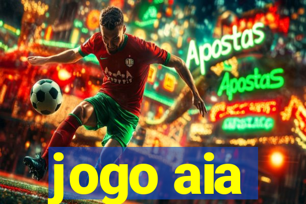 jogo aia