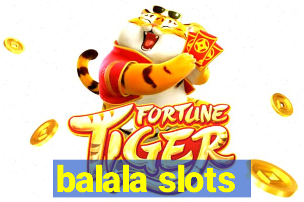 balala slots