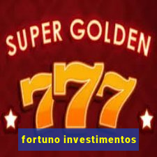 fortuno investimentos