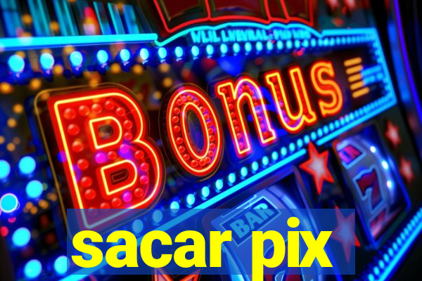 sacar pix