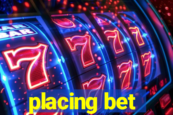 placing bet