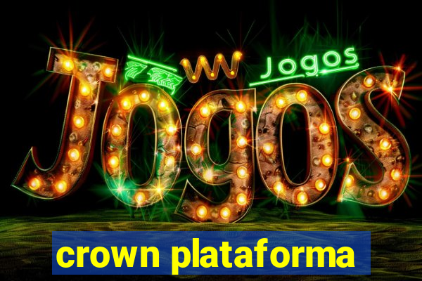 crown plataforma