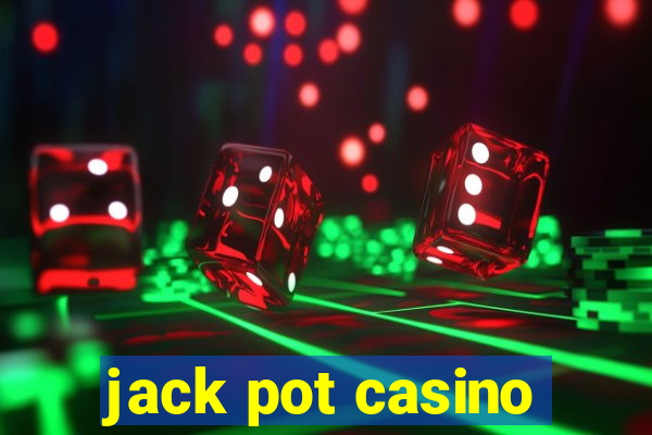 jack pot casino