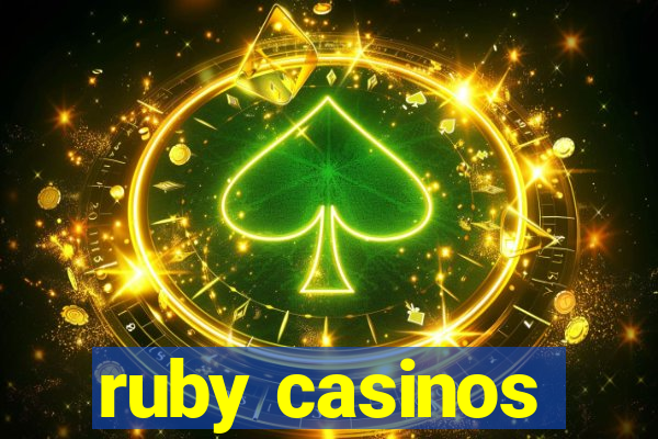 ruby casinos