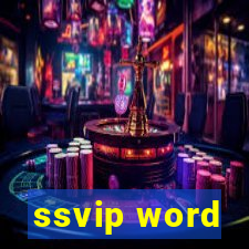 ssvip word