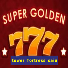 tower fortress saiu da play store