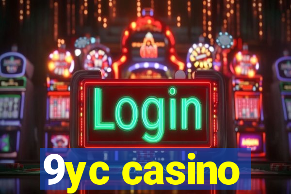 9yc casino