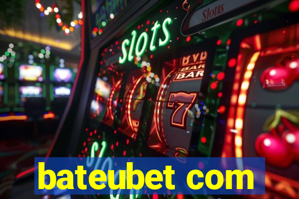 bateubet com