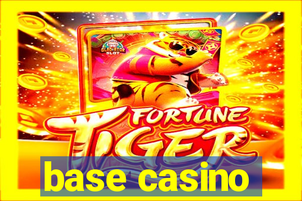 base casino