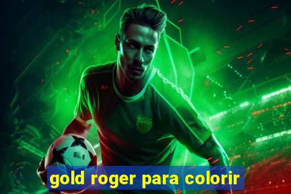 gold roger para colorir