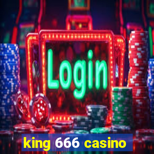 king 666 casino