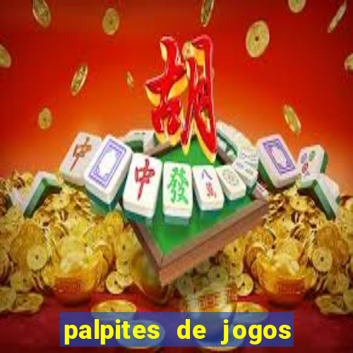 palpites de jogos para hoje