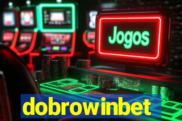 dobrowinbet