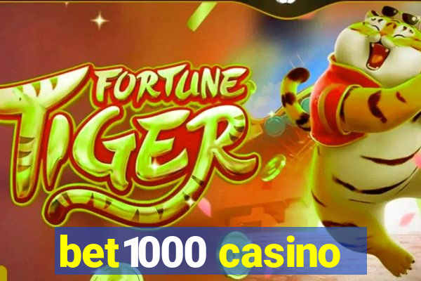 bet1000 casino