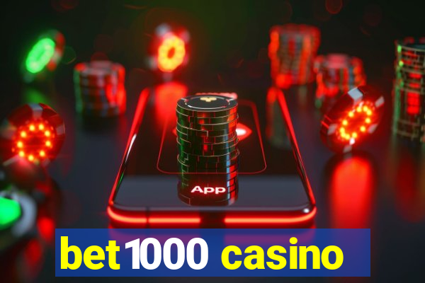 bet1000 casino