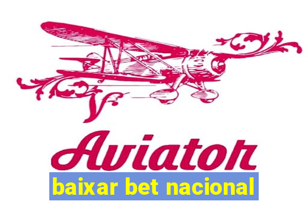 baixar bet nacional